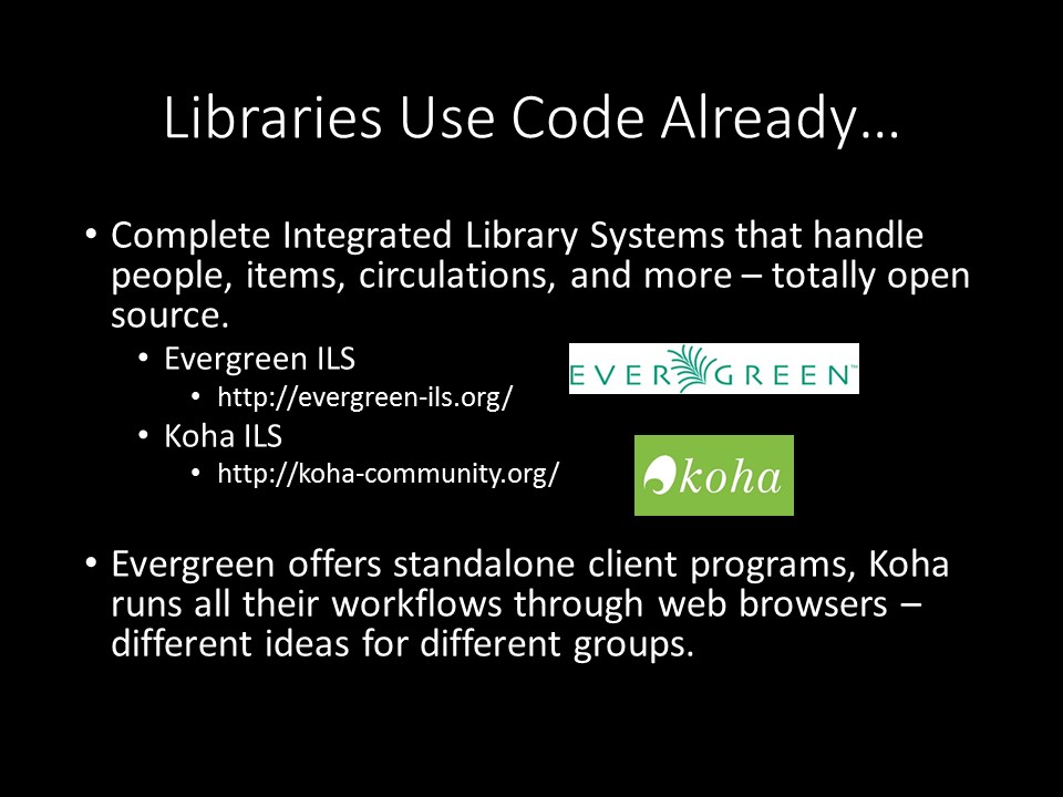 Libraries Using Code - Example - Evergreen and Koha