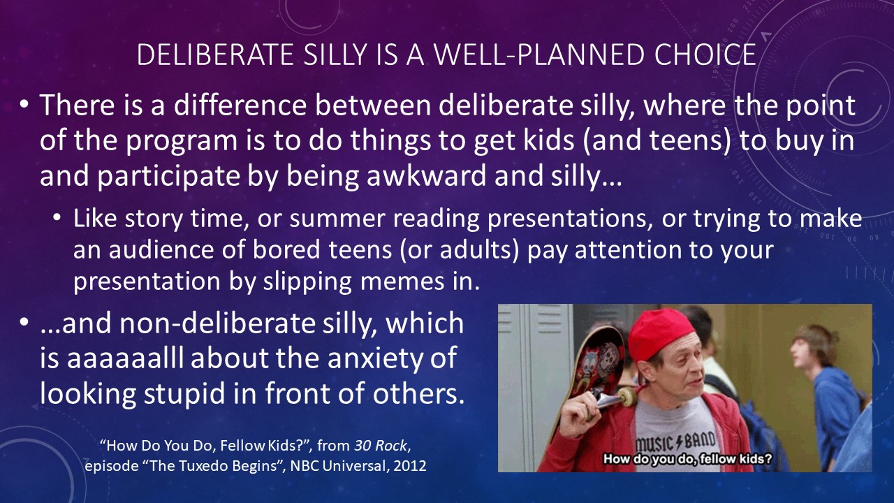 Deliberate and Non-Deliberate Silly