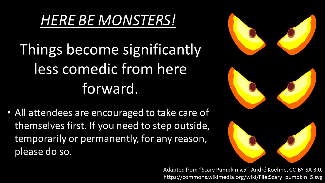 Here Be Monsters: Content Warning Reminder
